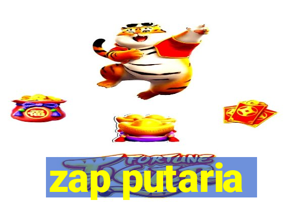 zap putaria